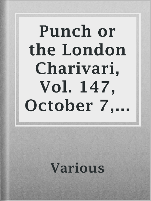 Title details for Punch or the London Charivari, Vol. 147, October 7, 1914 by Various - Available